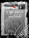 I  69 HaiQ. L'haiku moderno. E-book. Formato EPUB ebook