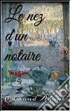 Le nez d'un notaire. E-book. Formato EPUB ebook