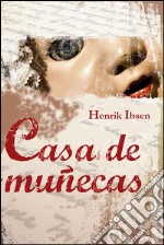 Casa de muñecas. E-book. Formato EPUB ebook