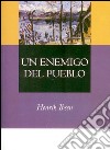 Un enemigo del pueblo. E-book. Formato EPUB ebook