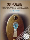 33 poesie di marciume e di bellezza. E-book. Formato EPUB ebook di Luigi Marzano