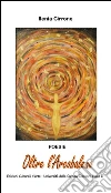 Oltre l'Arcobaleno . E-book. Formato Mobipocket ebook di Ilenia Cirrone