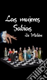 Las mujeres sabias. E-book. Formato EPUB ebook