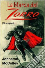 La marca del Zorro. Ediz. spagnola. E-book. Formato EPUB ebook