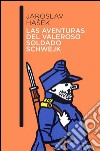 Las aventuras del buen soldado Švejk - Ilustrado. E-book. Formato EPUB ebook