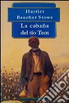 La cabaña del tío Tom. E-book. Formato EPUB ebook