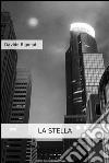 La Stella. E-book. Formato Mobipocket ebook