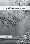 La nebbia e altri racconti. E-book. Formato EPUB ebook di Davide Rigonat