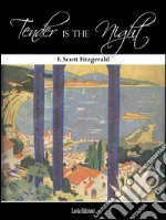 Tender is the night. E-book. Formato EPUB ebook