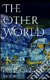 The other world. E-book. Formato Mobipocket ebook di Frank Frankfort Moore