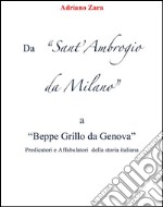 Da Sant'Ambrogio da Milano a Beppe Grillo da Genova. E-book. Formato EPUB ebook