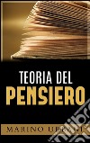 Teoria del pensiero. E-book. Formato EPUB ebook di Marino Urbani