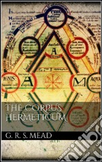 The corpus hermeticum. E-book. Formato EPUB ebook