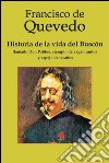 Historia de la vida del Buscón. E-book. Formato EPUB ebook