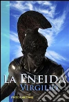 La Eneida (Versión en prosa). E-book. Formato EPUB ebook di Publio Virgilio Marón