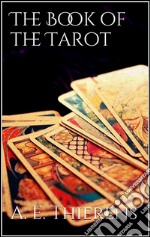 The book of the tarot. E-book. Formato EPUB ebook