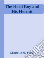 The herd boy and his hermit. E-book. Formato Mobipocket ebook