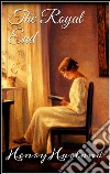 The royal end. E-book. Formato EPUB ebook di Henry Harland