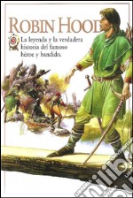 Robin Hood La leyenda de Sherwood. E-book. Formato EPUB ebook