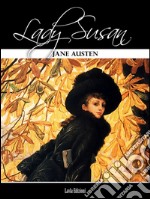 Lady Susan. Ediz. inglese. E-book. Formato EPUB