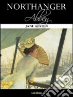 Northanger Abbey. E-book. Formato EPUB ebook