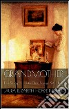 Grandmother . E-book. Formato EPUB ebook di Laura Elizabeth Howe Richards