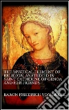 The mystical element of religion, as studied in Saint Catherine of Genoa and her friends. E-book. Formato Mobipocket ebook di Baron Friedrich Von Hügel