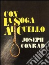 Con la soga al cuello. E-book. Formato EPUB ebook