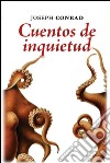 Cuentos de inquietud. E-book. Formato EPUB ebook