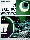 El agente secreto. E-book. Formato EPUB ebook