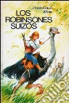 Los robinsones suizos. E-book. Formato EPUB ebook di Johann David Wyss