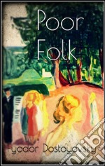 Poor folk. E-book. Formato EPUB ebook