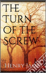 The turn of the screw. E-book. Formato EPUB ebook