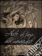 Alice nel Paese delle Meraviglie. E-book. Formato EPUB ebook