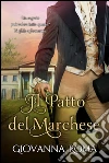Il patto del marchese. E-book. Formato EPUB ebook di Giovanna Roma