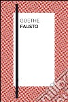 Fausto - Espanol. E-book. Formato EPUB ebook