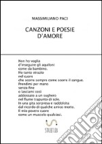 canzoni e poesie d'amore. E-book. Formato EPUB ebook