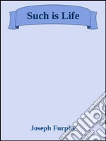 Such is life. E-book. Formato EPUB ebook