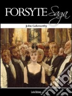 Forsyte Saga - Complete. E-book. Formato EPUB ebook