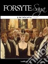 Forsyte Saga - Complete. E-book. Formato Mobipocket ebook