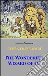 The Wonderful Wizard of Oz . E-book. Formato EPUB ebook