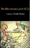The marvelous Land of Oz. E-book. Formato EPUB ebook