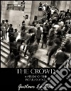 The crowd: a study of the popular mind. E-book. Formato EPUB ebook