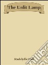 The Unlit Lamp. E-book. Formato Mobipocket ebook