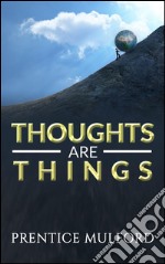 Thoughts are things. E-book. Formato EPUB ebook