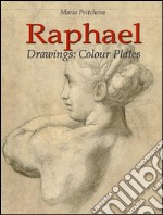 Raphael: drawings colour plates. E-book. Formato EPUB ebook