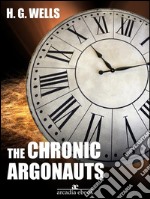 The Chronic Argonauts. E-book. Formato Mobipocket ebook