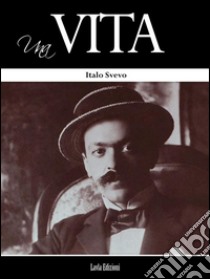 Una vita. E-book. Formato Mobipocket ebook di Italo Svevo