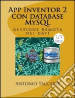 App Inventor 2 con database MySQL. E-book. Formato EPUB ebook