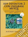 App Inventor 2 con database MySQL. E-book. Formato EPUB ebook